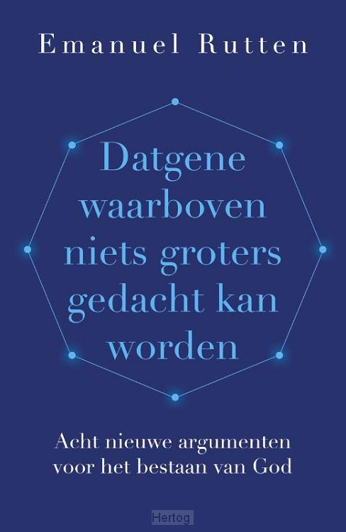 Datgene waarboven niets groters gedacht kan worden