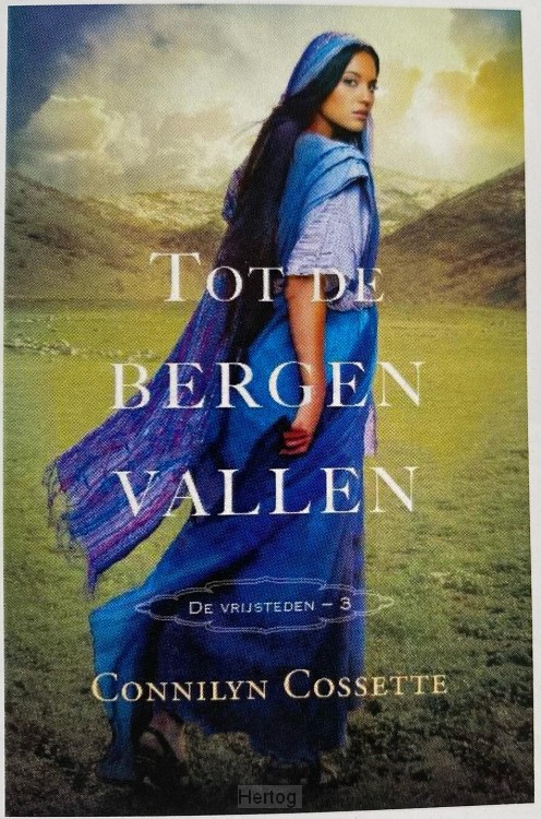 Tot de bergen vallen - deel 3