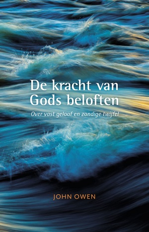 De kracht van Gods beloften