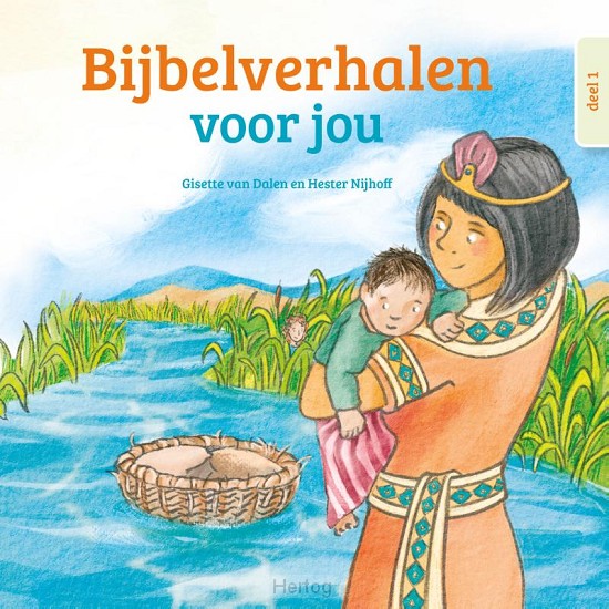 Bijbelverhalen voor jou - deel 1